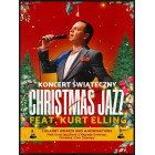 Koncert świąteczny «Christmas Jazz» feat. Kurt Elling (Wrocław)