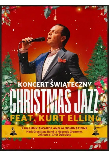 Koncert świąteczny «Christmas Jazz» feat. Kurt Elling (Wrocław)